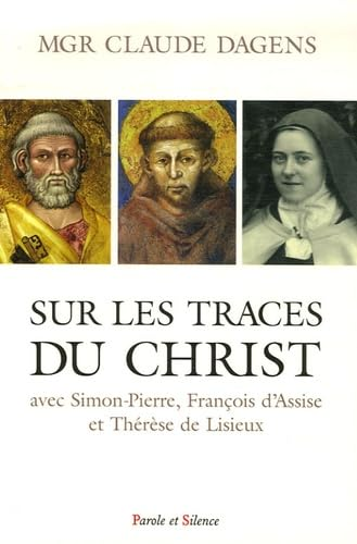 Sur les Traces du Christ avec Simon-Pierre François et Thérèse