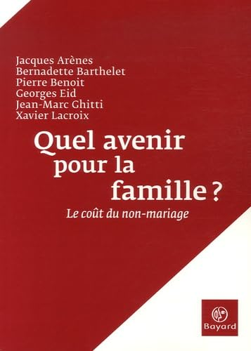 Quel avenir pour la famille ?