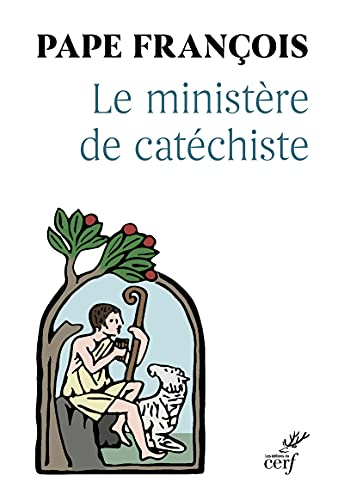 Le minist&egrave;re de cat&eacute;chiste
