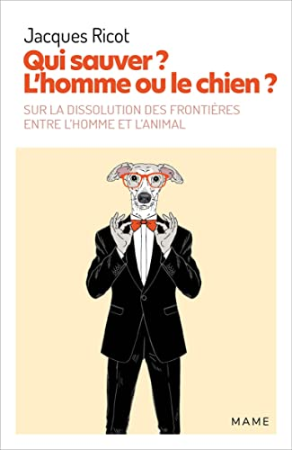 Qui sauver ? l'homme ou le chien ?