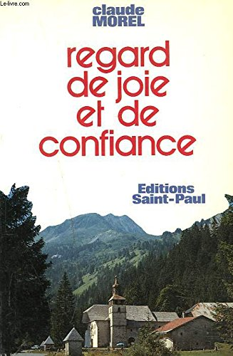 Regard de joie et de confiance