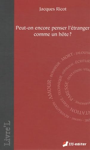 Peut-on encore penser l'étranger comme un hôte?