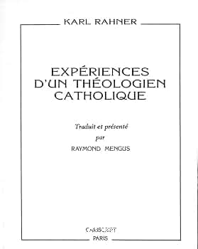 Expériences d'un théologien catholique