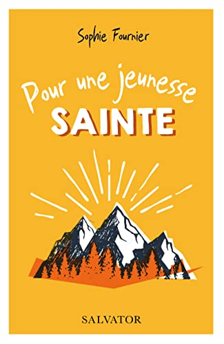Pour une jeunesse sainte