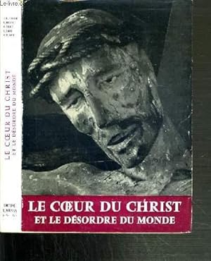 Le coeur du Christ et le désordre du monde