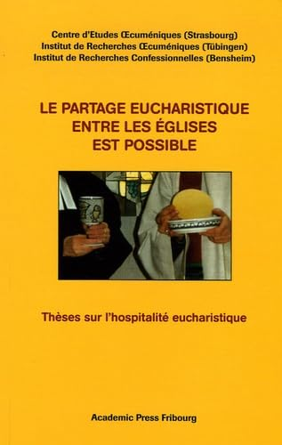 Le partage eucharistique entre les Eglises est possible