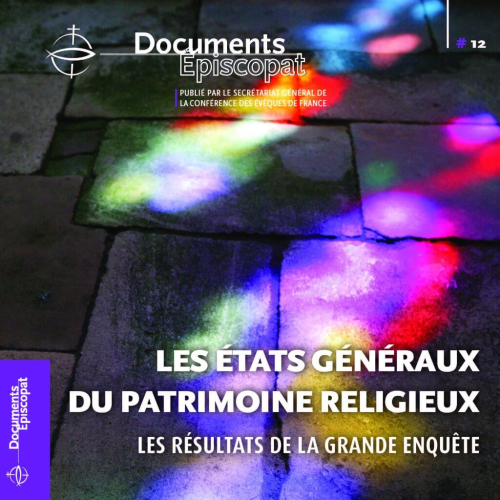 Documents Episcopat (2004- ...), 2024/12 - D&eacute;cembre 2024 - Les &eacute;tats g&eacute;n&eacute;raux du patrimoine religieux