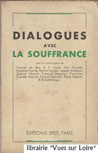 Dialogues avec la souffrance