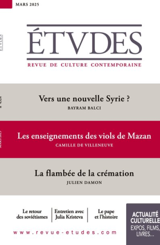 Etudes, 2025/3 - Mars 2025 - Vers une nouvelle Syrie ?