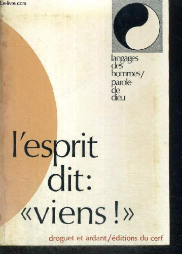 L'Esprit dit : "Viens !"