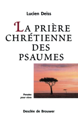 La prière chrétienne des psaumes