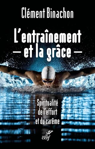 L'entraînement et la grâce