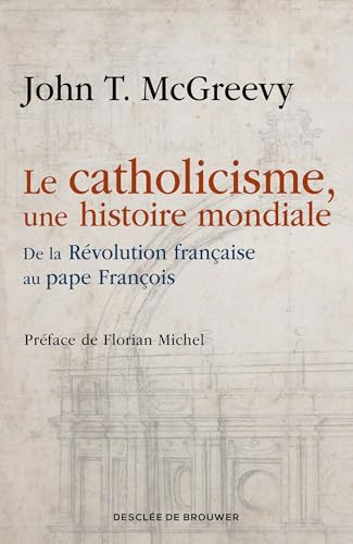 Le catholicisme, une histoire mondiale
