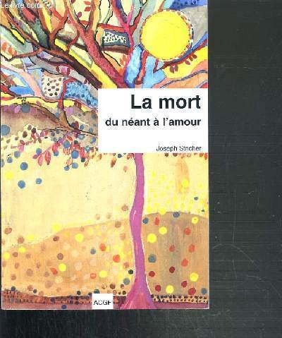 La mort du néant à l'amour