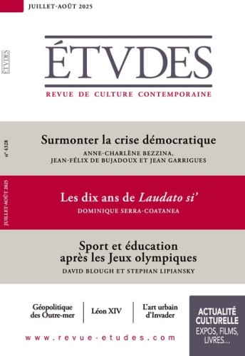 Etudes, 2025/7-8 - Juillet-Août 2025 - Surmonter la crise démocratique