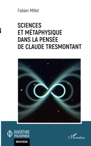 Sciences et métaphysique dans la pensée de Claude Tresmontant