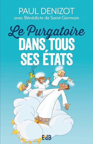 Le purgatoire dans tous ses états