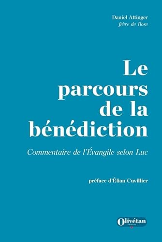 Le parcours de la bénédiction