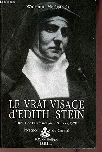 Le vrai visage d'Edith Stein