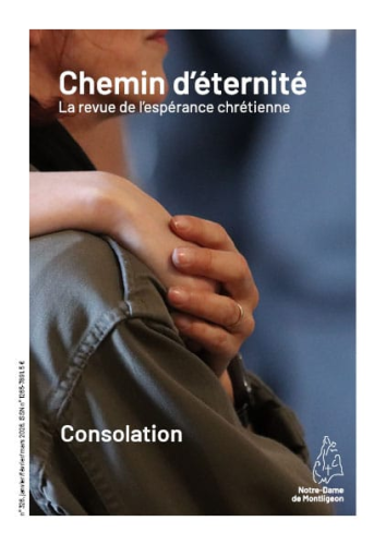 Chemin d'&eacute;ternit&eacute;, 326 - Janvier-F&eacute;vrier-Mars 2026 - Consolation