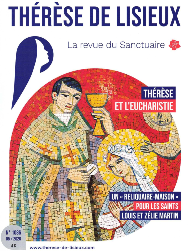 Th&eacute;r&egrave;se de Lisieux, 1086 - Mai 2026 - Th&eacute;r&egrave;se et l'eucharistie