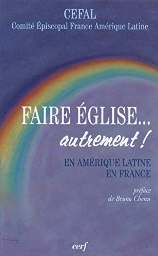 Faire &Eacute;glise autrement !
