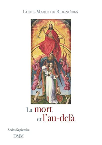 La mort et l'au-del&agrave;
