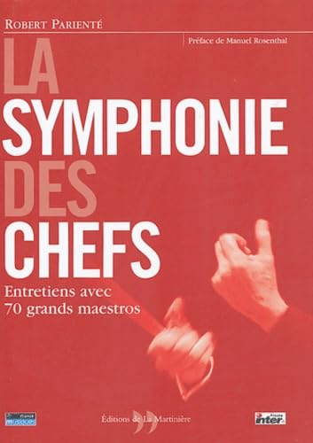 La symphonie des chefs