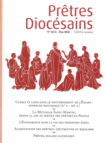 Pr&ecirc;tres dioc&eacute;sains, 1614 - Mai 2026 - Clercs et la&iuml;cs dans le gouvernement de l'Eglise