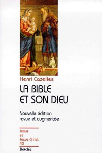 La Bible et son Dieu