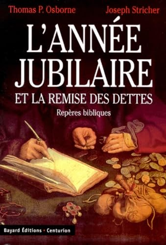 L'année jubilaire et la remise des dettes: repères bibliques