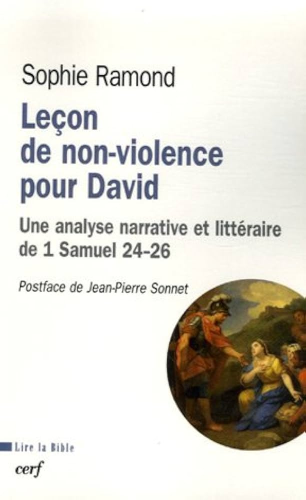 Leçon de non-violence pour David : Une analyse narrative et littéraire de 1 Samuel 24-26