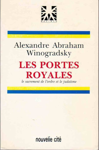 Les Portes royales: Le sacrement de l'ordre et le judaïsme