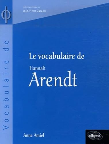 Le Vocabulaire de Hanna Arendt