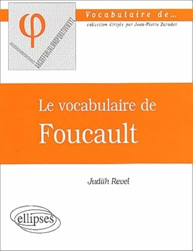 Le vocabulaire de Foucault