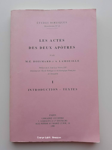 Les Actes des deux Apôtres. 1 - Introduction. Textes.
