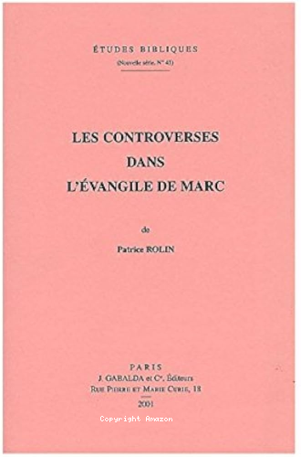 Les Controverses dans l'évangile de Marc