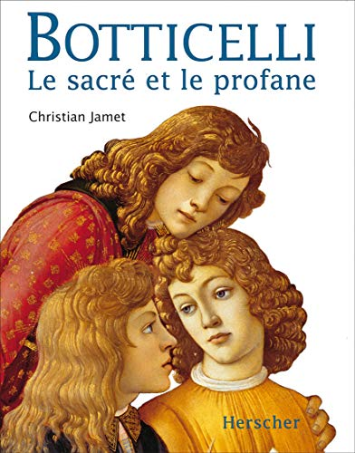 Botticelli : Le sacré et le profane