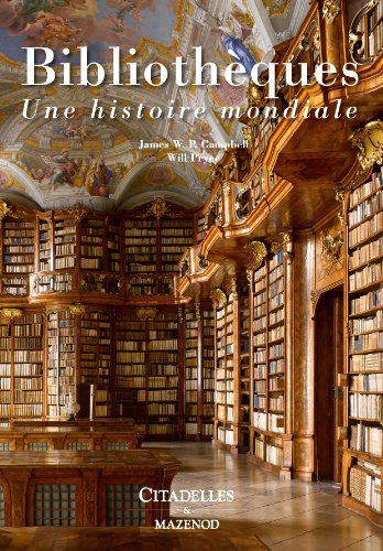 Biblioth&egrave;ques : une histoire mondiale
