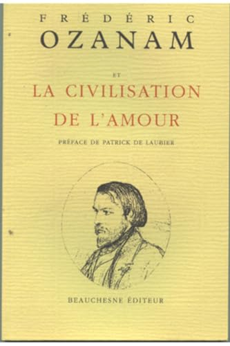 Frédéric Ozanam et la civilisation de l'amour