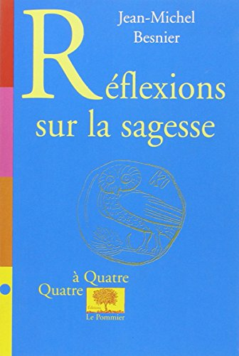 Réflexions sur la sagesse