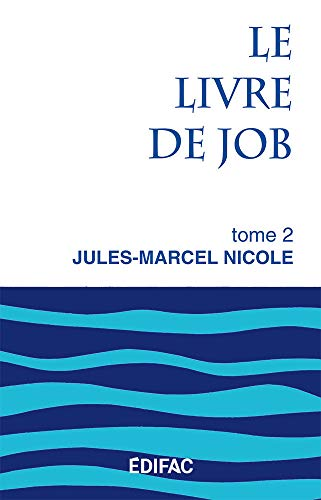 Le Livre de Job : tome 2