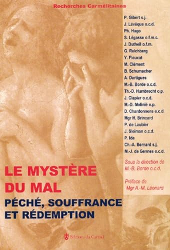 Le Mystère du mal: Péché, souffrance et rédemption