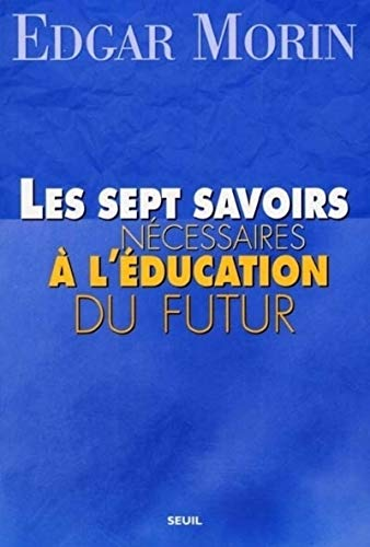 Les Sept savoirs nécessaires à l'éducation du futur