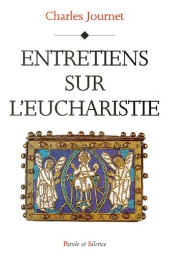 Entretiens sur l'eucharistie