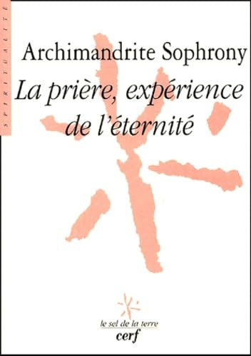 La Prière, expérience de l'éternité