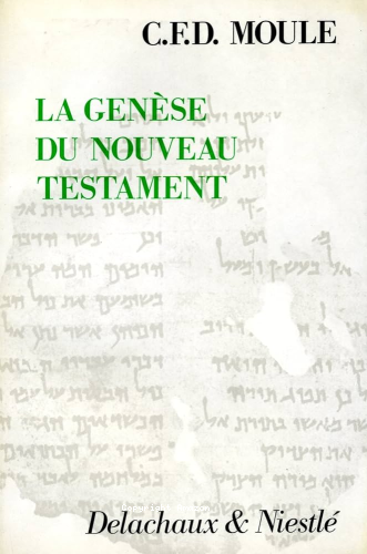 La Genèse du Nouveau Testament