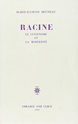 Racine : Le Jansénisme et la modernité