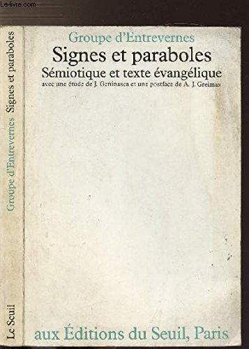 Signes et paraboles : Sémiotique et texte évangélique avec une étude de J. Geninasca