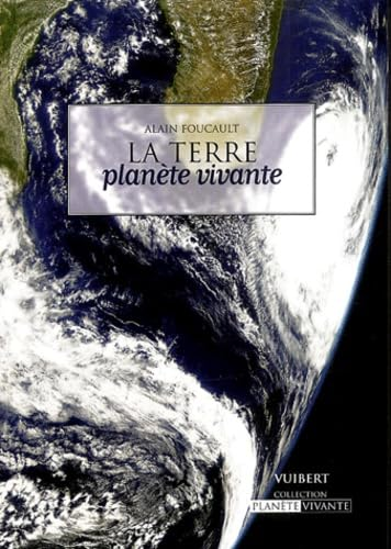 La Terre planète vivante